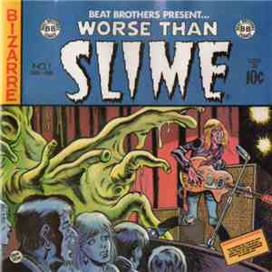 Various - Worse Than Slime No. 1