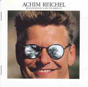 Achim Reichel - Melancholie Und Sturmflut