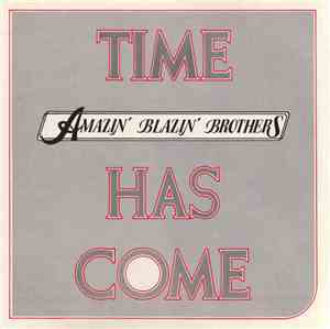 Amazin' Blazin' Brothers - Time Has Come