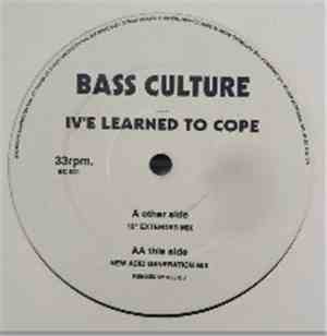 Bass Culture - I've Learned To Cope