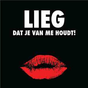 Bazzookas - Lieg Dat Je Van Me Houdt!