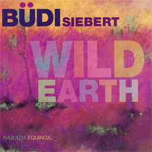 Büdi Siebert - Wild Earth