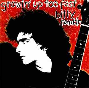 Billy Rankin - Growin' Up Too Fast
