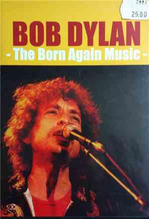 Bob Dylan - The Born Again Music