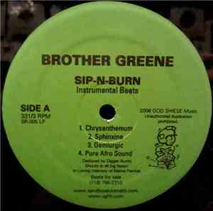 Brother Greene - Sip-N-Burn Instrumentals