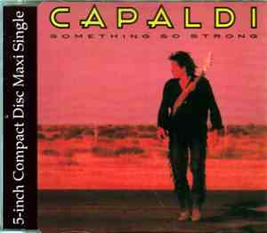 Capaldi - Something So Strong