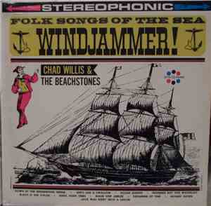 Chad Willis And The Beachstones - Folk Songs Of The Sea - Windjammer