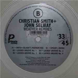 Christian Smith + John Selway - Weather Remixes