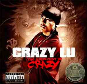 Crazy Lu - The Gods Must Be Crazy
