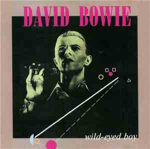 David Bowie - Wild-Eyed Boy