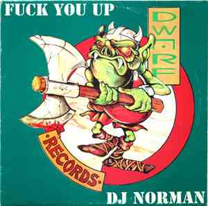 DJ Norman - Fuck You Up
