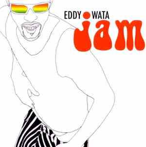Eddy Wata - Jam