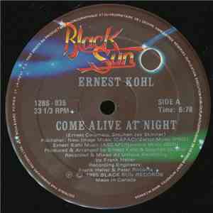 Ernest Kohl - Come Alive At Night