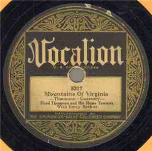 Floyd Thompson And His Home Towners With Emry Arthur - Mountains Of Virgini ...
