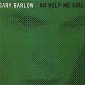 Gary Barlow - So Help Me Girl