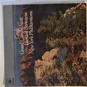 Grofé - Leonard Bernstein, New York Philharmonic - Grand Canyon Suite