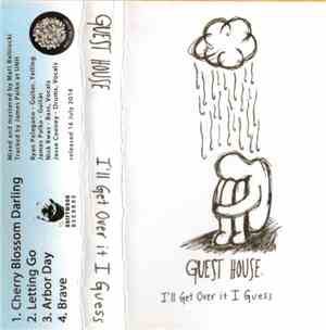 Guest House - I'll Get Over It I Guess