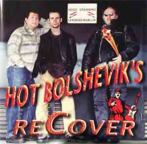 Hot Bolshevik - Re Cover (Live)