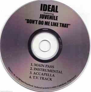 Ideal  Feat. Juvenile  - Don't Do Me Like That