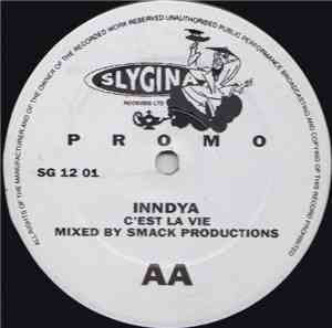 Inndya - C'est La Vie (Smack Productions Mixes)