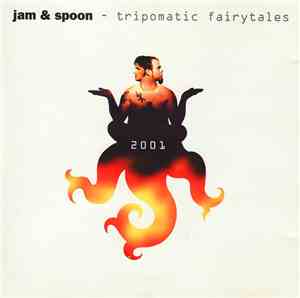 Jam & Spoon - Tripomatic Fairytales 2001