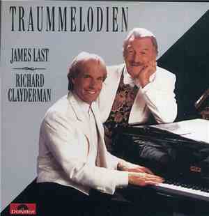 James Last & Richard Clayderman - Traummelodien