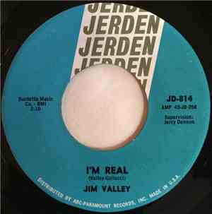 Jim Valley - I'm Real / There Is Love