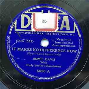 Jimmie Davis With Rudy Sooter's Ranchmen - It Makes No Difference Now