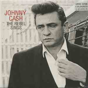 Johnny Cash - The Rebel Sings - An EP Selection