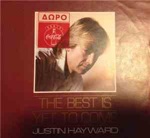 Justin Hayward - The Best Is Yet To Come