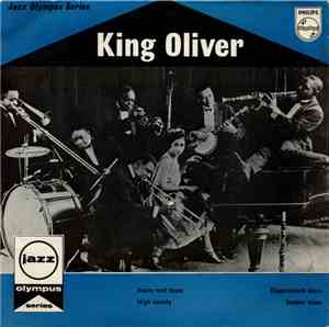 King Oliver - Room Rent Blues / Dippermouth Blues / High Society / Sobbin'  ...