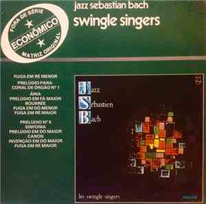 Les Swingle Singers - Jazz Sébastien Bach