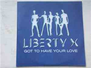 Liberty X - Got To Have Your Love