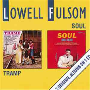 Lowell Fulsom - Tramp/Soul