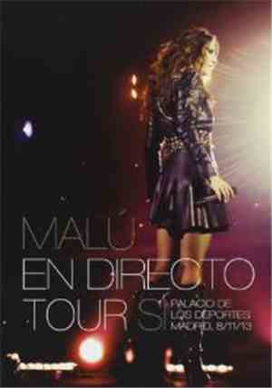 Malú - En Directo Tour Sí (Concierto En El Palacio De Los Deportes, Madrid)