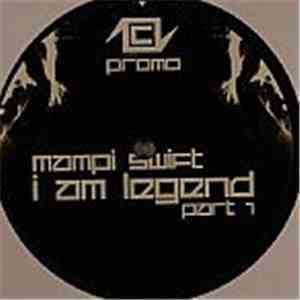 Mampi Swift - I Am Legend Part 1