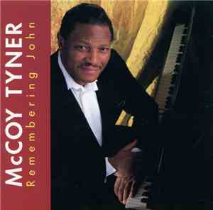 McCoy Tyner - Remembering John