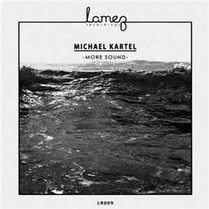 Michael Kartel - More Sound