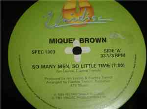 Miquel Brown -  So Many Men, So Little Time / The Miquel Brown Mix