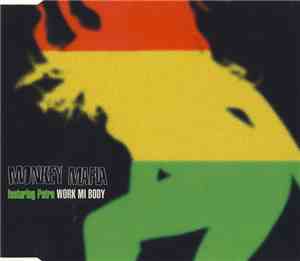 Monkey Mafia Featuring Patra - Work Mi Body