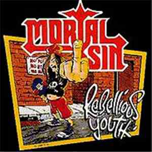 Mortal Sin - Rebellious Youth
