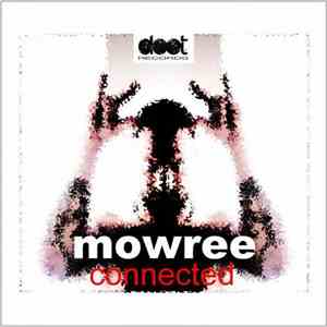 Mowree - Connected