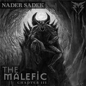 Nader Sadek - The Malefic: Chapter III