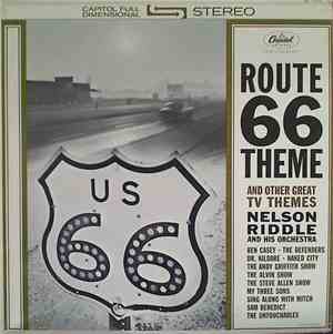 Nelson Riddle And His Orchestra - Route 66 And Other T.V. Themes