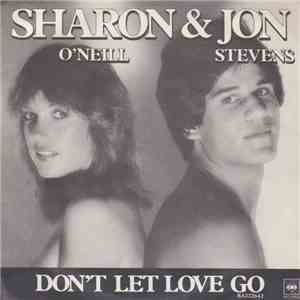 Sharon O'Neill & Jon Stevens - Don't Let Love Go