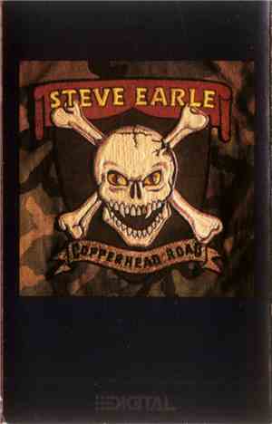 Steve Earle - Copperhead Road