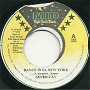 Super Cat  - Dance Inna New York