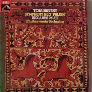 Tchaikovsky - Riccardo Muti, Philharmonia Orchestra - Symphony No.3 