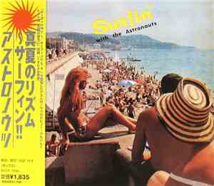 The Astronauts  - Surfin' with the Astronauts