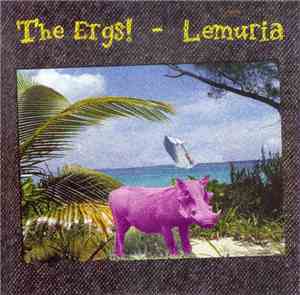 The Ergs! / Lemuria  - The Ergs! / Lemuria Split